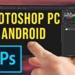 منتشر شده برای Android Photoshop ؛ در حال حاضر رایگان