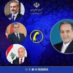 گفتگوی تلفنی عراقچی با وزرای خارجه منطقه از ترکیه تا عربستان