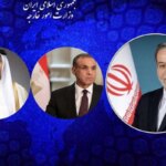 گفتگوهای تلفنی عراقچی با همتایان قطری و مصری خود